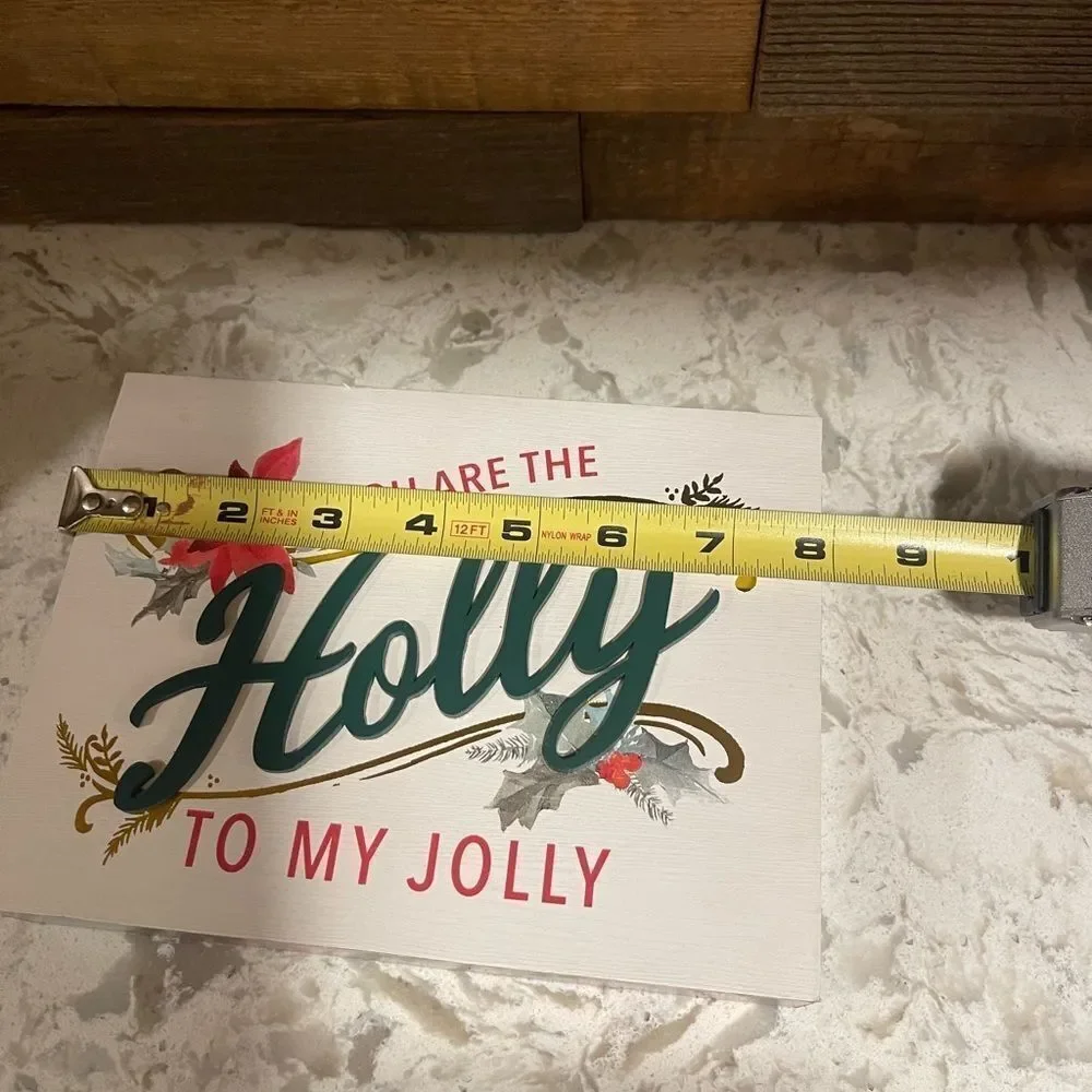 You Are The Holly To My Jolly Christmas Tabletop Decor Sign